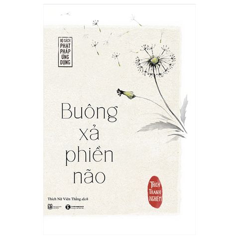 Buông Xả Phiền Não (Tái Bản 2022)
