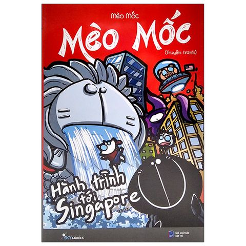 Mèo Mốc - Hành Trình Tới Singapore (Tái Bản 2023)