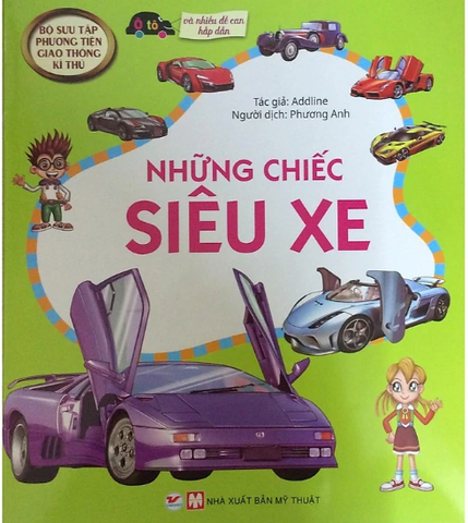 Bộ Sưu Tập Phương Tiện Giao Thông Kì Thú - Những Chiếc Siêu Xe