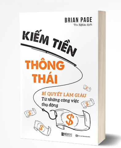Kiếm tiền thông thái: Bí quyết làm giàu từ những công việc thụ động
