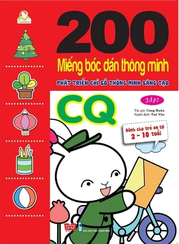 200 Miếng Bóc Dán Thông Minh - Phát Triển Chỉ Số Thông Minh Sáng Tạo CQ Tập 2 (Dành Cho Trẻ 2-10 Tuổi) - Tái Bản 2018