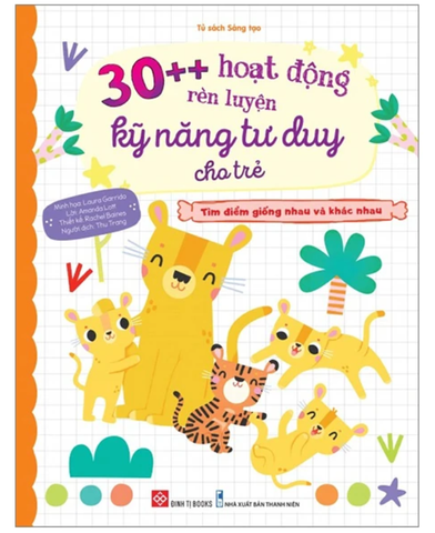 30++ Hoạt Động Rèn Luyện Kỹ Năng Tư Duy Cho Trẻ - Tìm Điểm Giống Nhau Và Khác Nhau