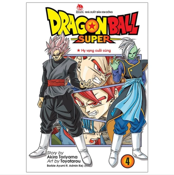 Dragon Ball Super - Tập 4 - Hi Vọng Cuối Cùng (Tái Bản 2022)