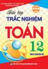 Bài Tập Trắc Nghiệm Toán 12  Theo Chuyên Đề