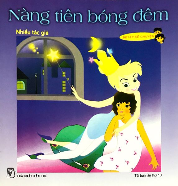 Bé tập kể chuyện - Nàng tiên bóng đêm