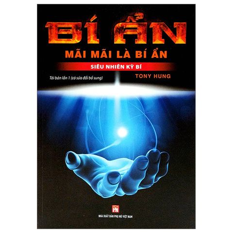 Bí Ẩn Mãi Mãi Là Bí Ẩn - Siêu Nhiên Kỳ Bí