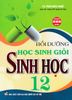 Bồi Dưỡng Học Sinh Giỏi Sinh Học 12 (Dùng Chung Cho Các Bộ SGK Hiện Hành)