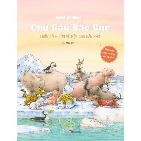 Chú Gấu Bắc Cực - Cuốn Sách Lớn Về Một Chú Gấu Nhỏ