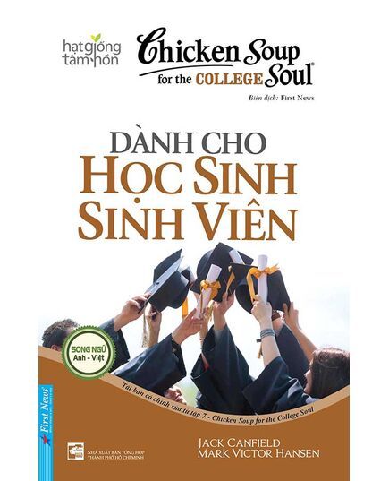 Chicken Soup For The College Soul - Dành Cho Học Sinh Sinh Viên