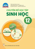 Chuyên Đề Học Tập Sinh Học 12 (Chân Trời) (Chuẩn)