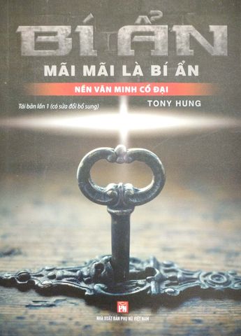 Bí Ẩn Mãi Mãi Là Bí Ẩn - Nền Văn Minh Cổ Đại