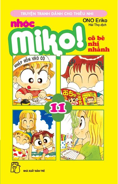 Nhóc Miko! Cô Bé Nhí Nhảnh - Tập 11 (Tái Bản 2023)