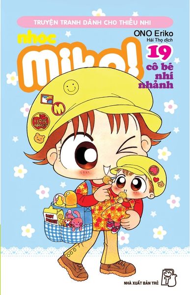 Nhóc Miko! Cô Bé Nhí Nhảnh - Tập 19 (Tái Bản 2023)