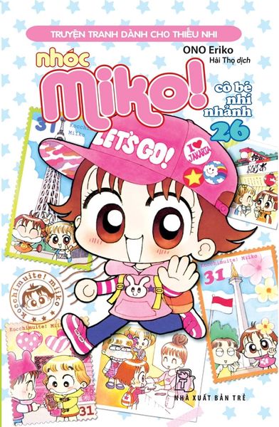 Nhóc Miko! Cô Bé Nhí Nhảnh - Tập 26 (Tái Bản 2023)