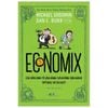 Economix - Các Nền Kinh Tế Vận Hành (Và Không Vận Hành) Thế Nào Và Tại Sao?