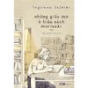 Những Giấc Mơ Ở Hiệu Sách Morisaki (Tái Bản)