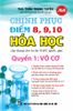 Chinh Phục Điểm 8, 9, 10 Hóa Học – Quyển 1: Vô Cơ