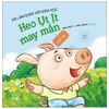 Em Làm Quen Với Khoa Học - Heo Ụt Ịt May Mắn