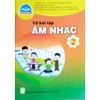Vở Bài Tập Âm Nhạc 2 (Chân Trời Sáng Tạo) (Chuẩn)