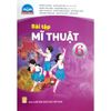 Mĩ Thuật 6 (Chân Trời Sáng Tạo) (Chuẩn)