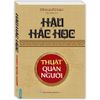 Hậu Hắc Học - Thuật Quản Người (Tái Bản)