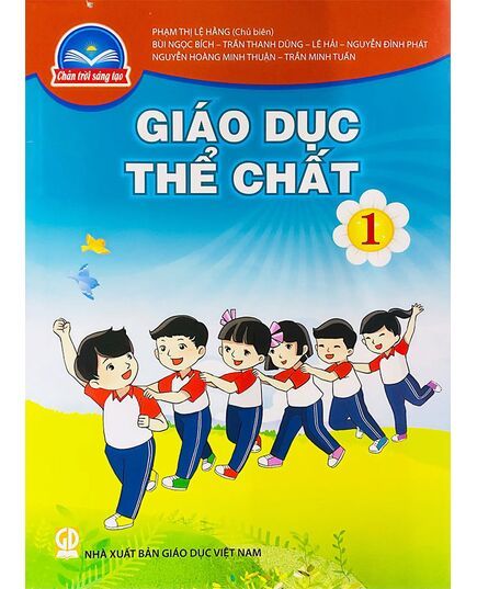Giáo Dục Thể Chất 1 (Chân Trời Sáng Tạo) (Chuẩn)
