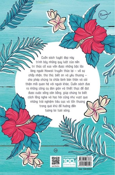 Ho’oponopono: Sống Như Người Hawaii - Chấp Nhận, Biết Ơn Và Tha Thứ