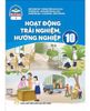 Hoạt Động Trải Nghiệm,Hướng Nghiệp 10 - Bản 1 (Chân Trời Sáng Tạo) (Chuẩn)