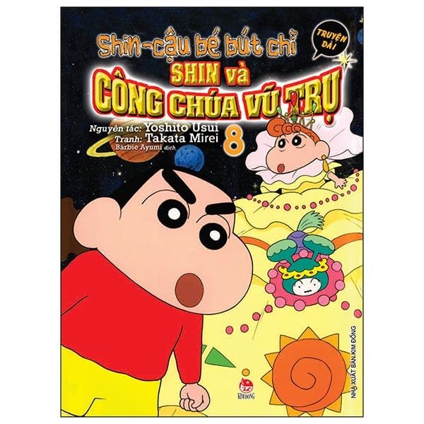 Shin - Cậu Bé Bút Chì - Truyện Dài - Tập 8 - Shin Và Công Chúa Vũ Trụ (Tái Bản 2019)