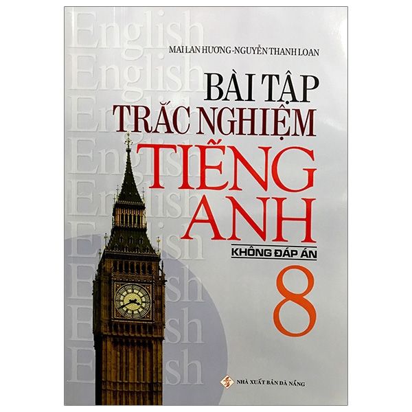 TÀI LIỆU TIẾNG ANH LỚP 8 GLOBAL SUCCESS DẠNG PDF CÓ ĐÁP ÁN CHI TIẾT TỪNG PHẦN