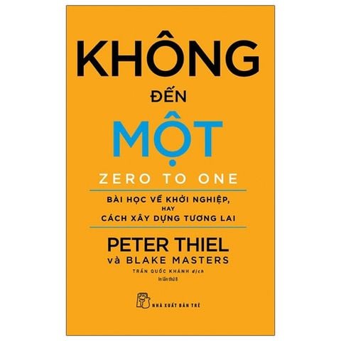 Không đến một: Bài học về khởi nghiệp hay cách xây dựng tương lai