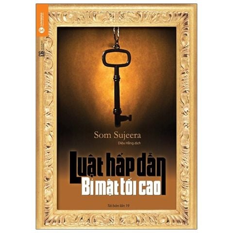 Luật Hấp Dẫn - Bí Mật Tối Cao (Tái Bản 2021)