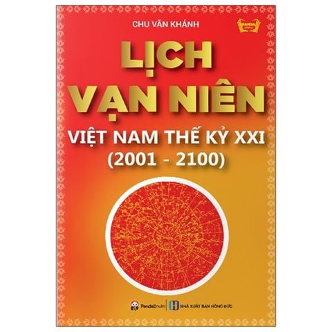 Lịch Vạn Niên Việt Nam Thế Kỷ XXI (2001- 2100) (Tái Bản 2021)