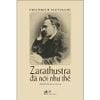 Zarathustra Đã Nói Như Thế (Bìa Cứng)