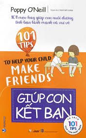 101 Tips - Giúp Con Kết Bạn