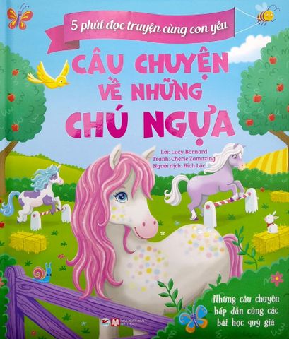 5 Phút Đọc Truyện Cùng Con Yêu - Câu Chuyện Về Những Chú Ngựa