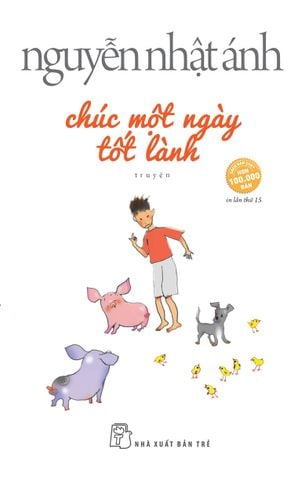 Chúc Một Ngày Tốt Lành (Tái Bản 2019)