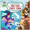 TRUYỆN CỔ TÍCH VIỆT NAM (SONG NGỮ VIỆT - ANH) - SƠN TINH - THỦY TINH