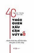 40 Thói Quen Xấu Cần Vứt Bỏ - Hành Trình Thay Đổi Bản Thân Đơn Giản Và Bền Vững