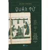 Quản Tử - Thuật Cai Trị Đất Nước Của Bậc Quân Vương