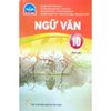 Ngữ Văn 10 - Tập 2 (Chân Trời Sáng Tạo) (Chuẩn)
