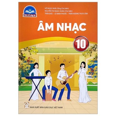 Âm Nhạc 10 (Chân Trời Sáng Tạo) (Chuẩn)
