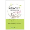 Đàn Ông Hoang Dã - Đàn Bà Xây Tổ