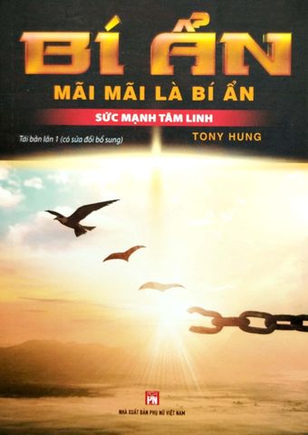 Bí Ẩn Mãi Mãi Là Bí Ẩn - Sức Mạnh Tâm Linh