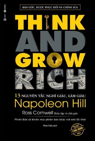 13 Nguyên Tắc Nghĩ Giàu Làm Giàu - Think And Grow Rich (Tái Bản 2023)