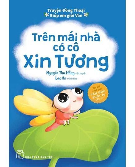 Truyện Đồng Thoại - Giúp Em Giỏi Văn - Trên Mái Nhà Có Cô Xin Tương