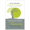 Mindfulness - Chánh Niệm Trong Từng Khoảnh Khắc