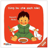 Ehon Nhật Bản - Cùng Lau Cho Sạch Nào! (Từ 0 - 3 Tuổi) (Tái Bản 2019)