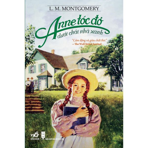Anne Tóc Đỏ Dưới Chái Nhà Xanh (Tái Bản 2021)