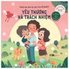Giáo Dục Giới Tính Mẫu Giáo Tiểu Học - Yêu Thương Và Trách Nhiệm